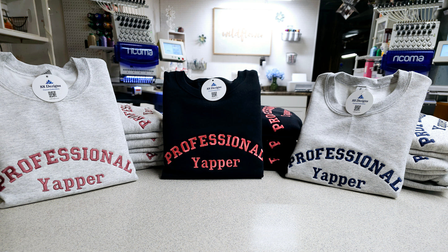 Professional Yapper Sweatshirt